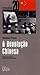 A Revolução Chinesa (Revoluções do século 20, #2)