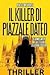 Il killer di piazzale Dateo