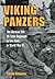 Viking Panzers by Ewald Klapdor