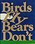 Birds Fly Bears Don't: Level 5