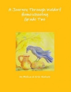 A Journey Through Waldorf Homeschooling:  Grade Two