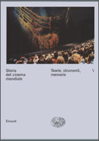 Storia del cinema mondiale. V: Teorie, strumenti, memorie