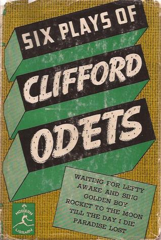 Six Plays of Clifford Odets
