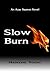 Slow Burn (An Azar Nazemi Novel Book 1)