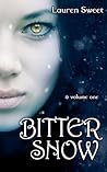 Bitter Snow by Lauren Sweet