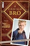 O Código Bro by Matt Kuhn O Código Bro by Matt Kuhn