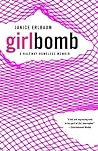Girlbomb: A Halfway Homeless Memoir