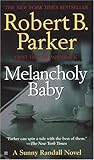 Melancholy Baby (Sunny Randall, #4)