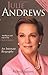 Julie Andrews: An intimate ...