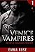 Venice Vampires 1: An Erotic Paranormal Romance