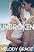 Unbroken by Melody Grace