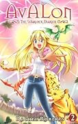 Avalon: The Warlock Diaries, Volume 2