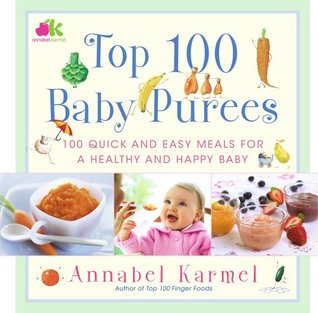 Top 100 Baby Purees: Top 100 Baby Purees (Hardcover)