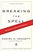 Breaking the Spell: Religio...