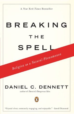 Breaking the Spell: Religion as a Natural Phenomenon
