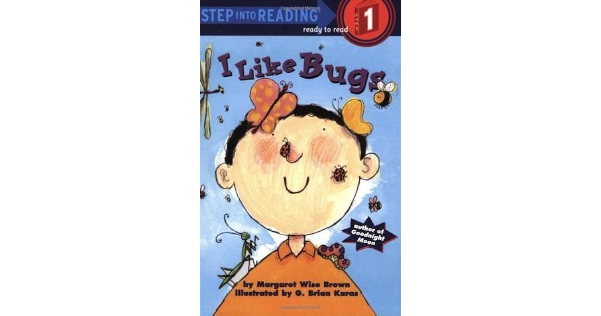 I Like Bugs by Margaret Wise Brown