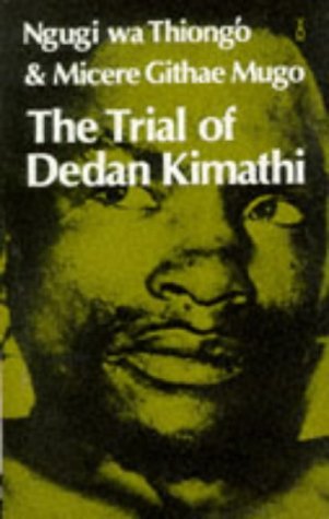 Trial of Dedan Kimathi (Paperback)