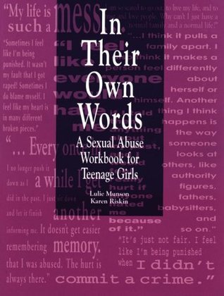 In Their Own Words: A Sexual Abuse Workbook for Teenage Girls (Paperback)