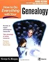 How to Do Everything with Your Genealogy by George G. Morgan