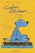 The 13½ Lives of Captain Bluebear (Zamonia, #1)