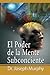 El Poder De La Mente Subconsciente by Joseph Murphy El Poder De La Mente Subconsciente by Joseph Murphy