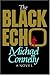 The Black Echo by Michael    Connelly