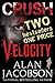 Crush/Velocity Bundle Edition (Karen Vail Series Book 1)