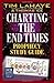 Charting the End Times Prophecy Study Guide (Tim LaHaye Prophecy Library)