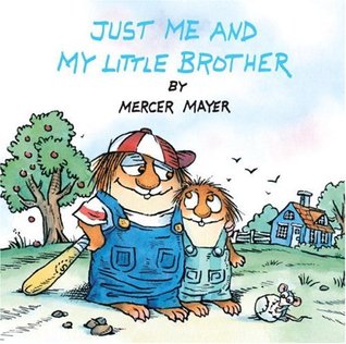 Just Me and My Little Brother (A Golden Look-Look Book)