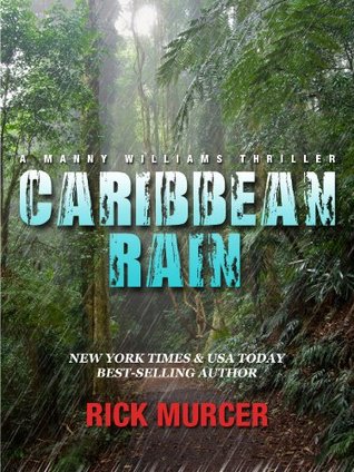 Caribbean Rain (Manny Williams, #4)