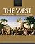 The West: Encounters & Transformations: Since 1550: 2