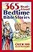 Bedtime Bible Story Book: 365 Read-aloud Stories from the Bible
