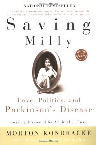 Saving Milly: Love, Politics, and Parkinson's Disease (Ballantine Reader's Circle)
