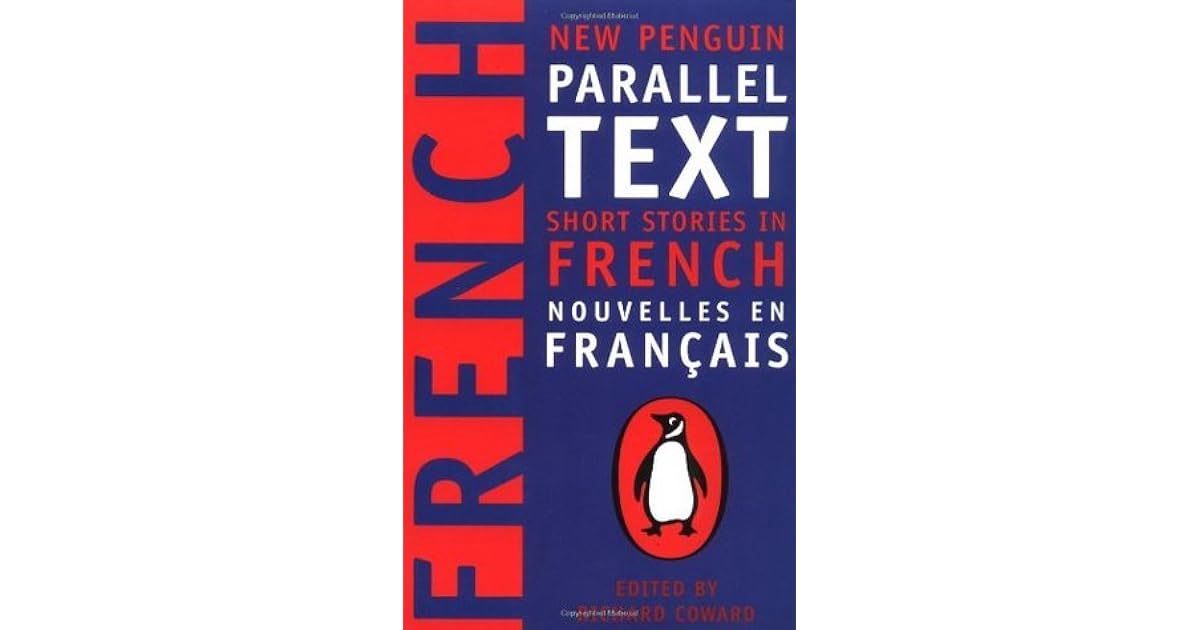 Short Stories in French New Penguin Parallel Text by Richard Coward