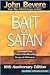 The Bait Of Satan by John Bevere