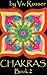 Chakras (The Chakra Series,...