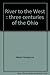 River to the West: Three Ce...