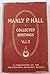 Collected Writings of Manly P. Hall. Volume II: Sages and Seers