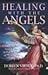 HEALING WITH THE ANGELS: Ho...