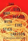 The Girl Who Played with Fire by Stieg Larsson