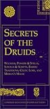 Secrets of the Druids by John Matthews Secrets of the Druids by John Matthews