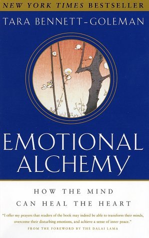 Emotional Alchemy: How the Mind Can Heal the Heart (Paperback)