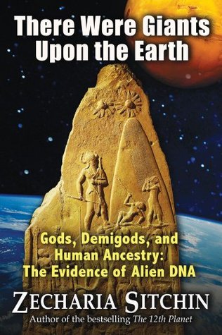 There Were Giants Upon the Earth (Earth Chronicles #7.5)