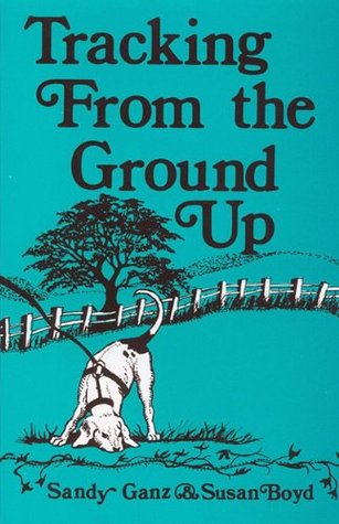 Tracking From the Ground Up (Kindle Edition)