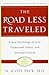 The Road Less Traveled: A N...