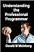 Understanding the Professional Programmer