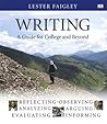 Writing: A Guide for College and Beyond Writing: A Guide for College and Beyond