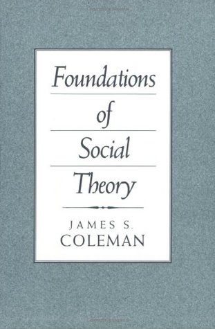 Foundations of Social Theory (Paperback)