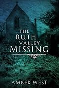 The Ruth Valley Missing