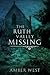 The Ruth Valley Missing (Ja...